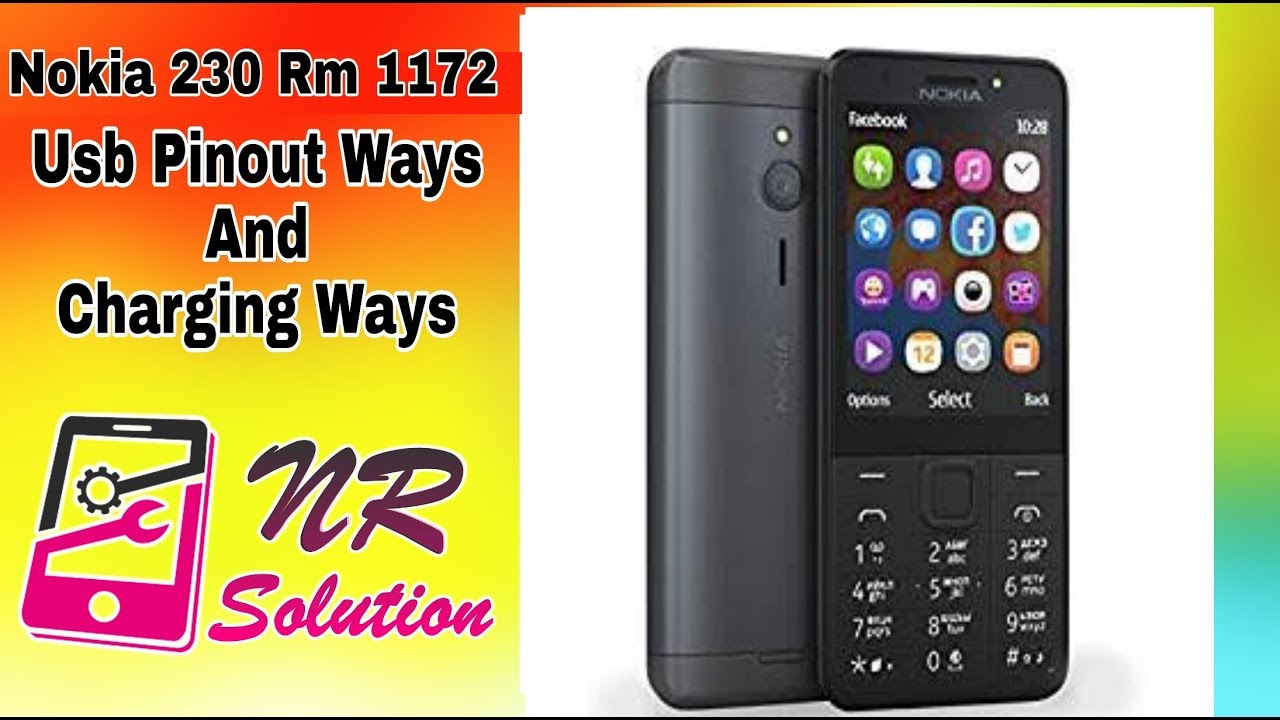 Nokia 230 Usb Pinout With Charging Ways