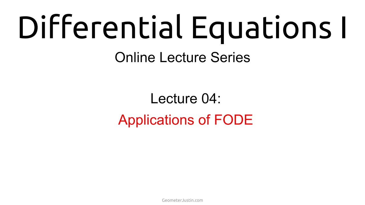 Lecture 04: Applications of FODE