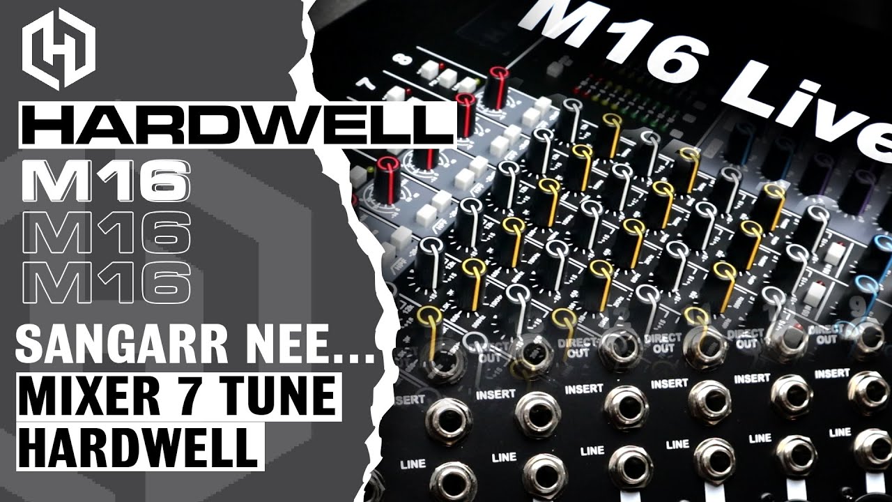 Mixer Pertama yg Tune nya Sampai 7 !! | HARDWELL M16 LIVE