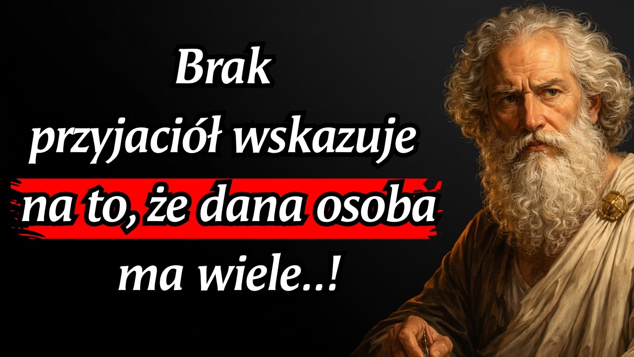 Archimedesa Cytaty: Brak przyjaciół wskazuje na to, że człowiek ma wiele…