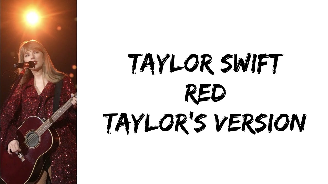 Taylor Swift - Red (Taylor's version) (lyrics)