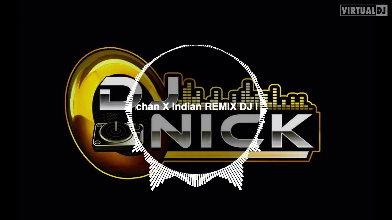 Kanchan AN Indian REMIX DJ NICK 2024