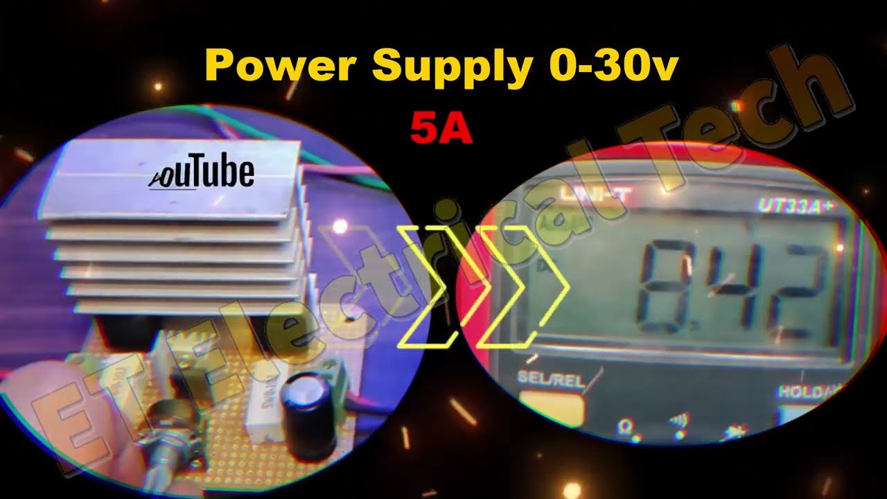 How To Make 0-30v 5A Variable Power Supply | @ETElectricalTech