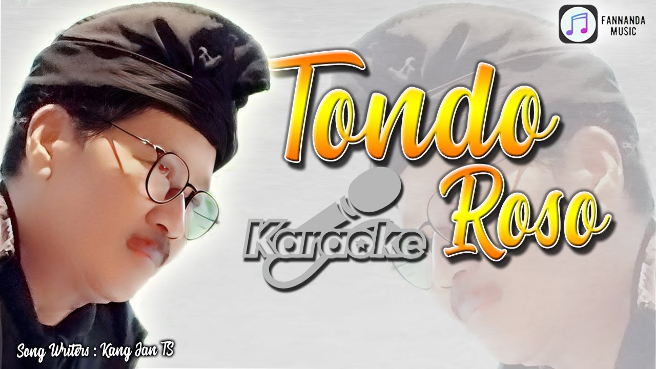 TONDO ROSO - KANG JAN TS ( KARAOKE )