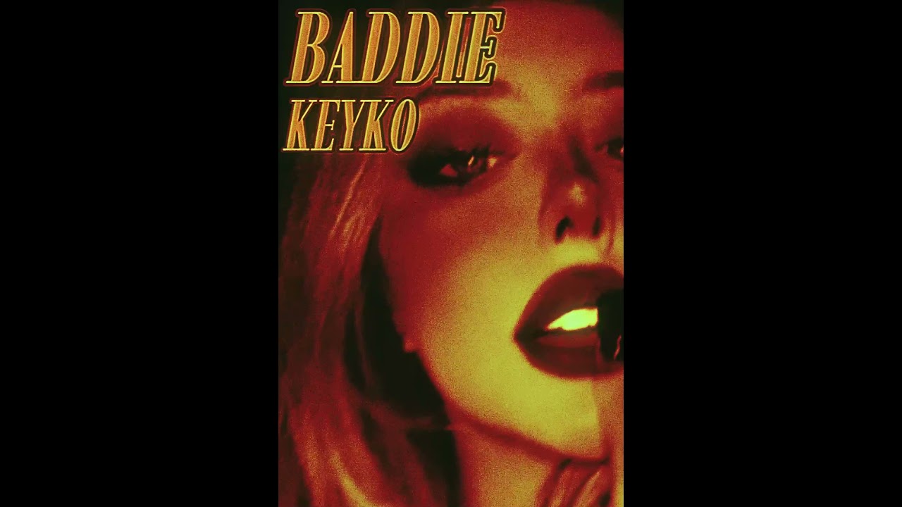 Keyko - BADDIE   #music #newmusic #hiphop #trap #trapmexa #2024music