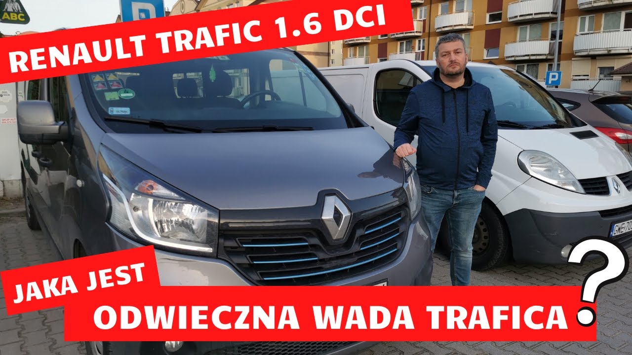 Renault Trafic 1.6 DCI - brat Opel Vivaro - Co ciągle się psuje?Sprawdź jaka jest odwieczna usterka?