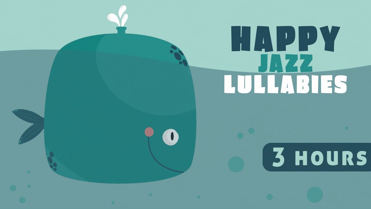 Jazz Lullabies ❤️Happy Baby Music ❤️Bedtime Songs for Babies