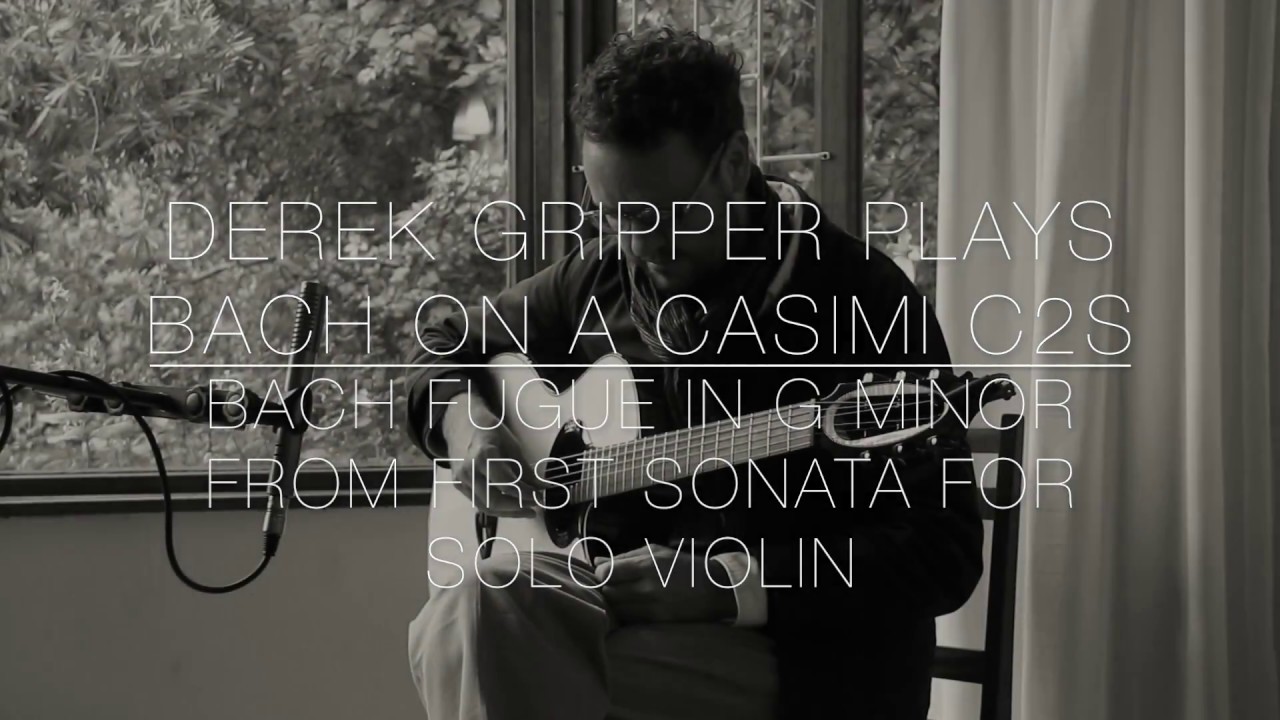 Derek Gripper Bach fugue in G minor on Casimi C2S