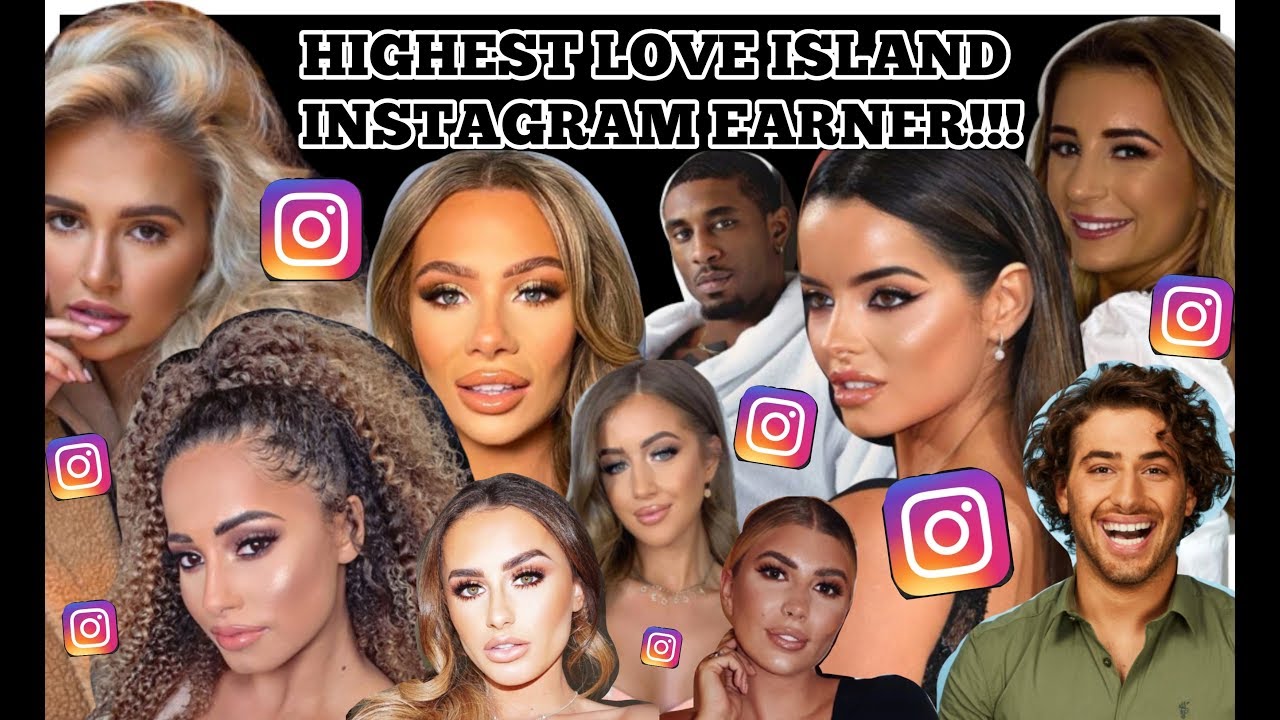 HIGHEST LOVE ISLAND INSTAGRAM EARNER?? &pound;&pound;&pound;&pound; | Top 30 Islanders Analysis
