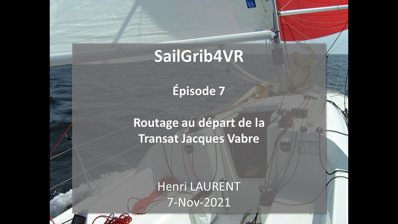 Routage SailGrib4VR au départ de la Transat  Jacques Vabre