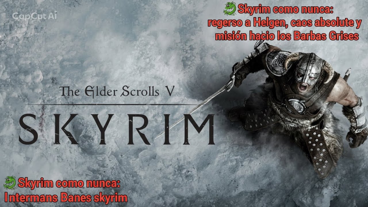 🐲 Skyrim como nunca: regreso a Helgen, caos absoluto y misión hacia los Barbas Grises