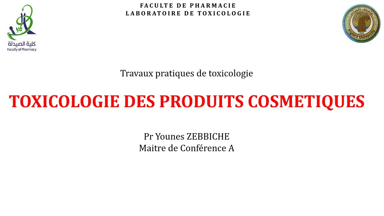 Toxicoogie des produits cosmétiques