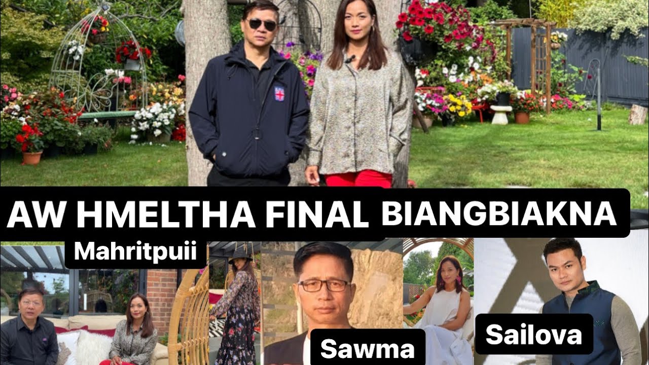 VANLALSAILOA HLA SAK”AW HMELTHA” PHUAHTU LEH PHUAH CHHAN.Pi MAHRIATPUII NEN KA BIANGBIAKNA.FINAL