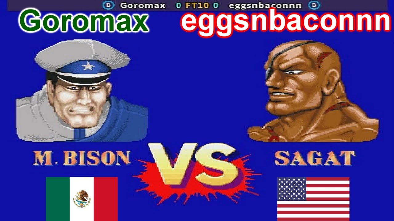 Street Fighter II': Hyper Fighting - Goromax vs eggsnbaconnn FT10