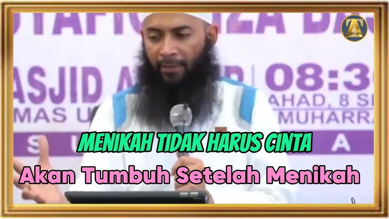 JANGAN TAKUT MENIKAH MESKI BELUM CINTA, INI PENJELASANNYA