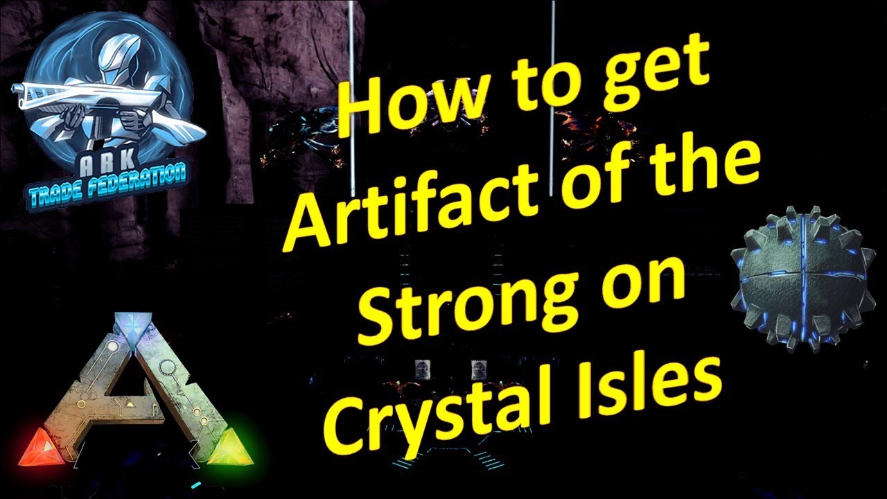 Artifact of the Strong Crystal Isles | Ark Official PvE