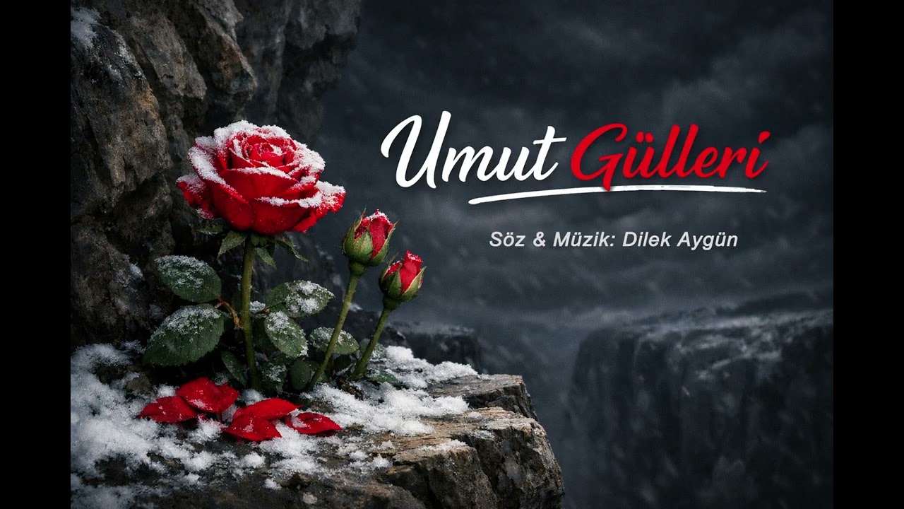 Umut Gülleri | Dinleyen Herkesin Kalbine Dokunan Şarkı