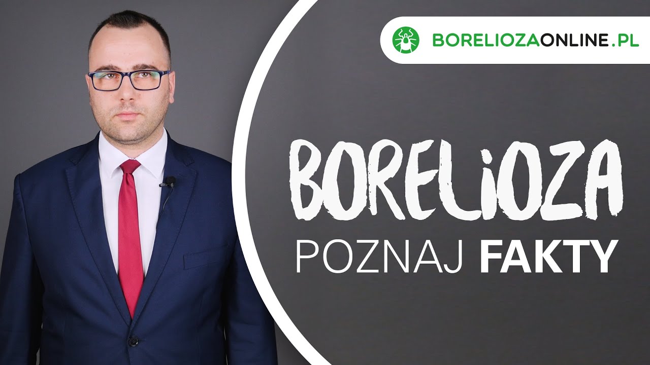 Borelioza – poznaj fakty [HD]