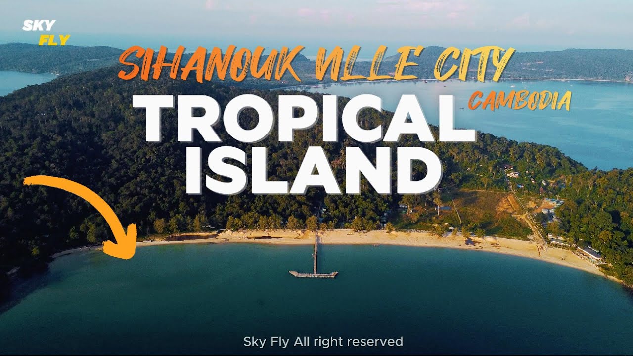 DJI mini 4k Drone Footage scenery! Cambodia Tropical Island in Sihanouk Ville City. Relaxing music