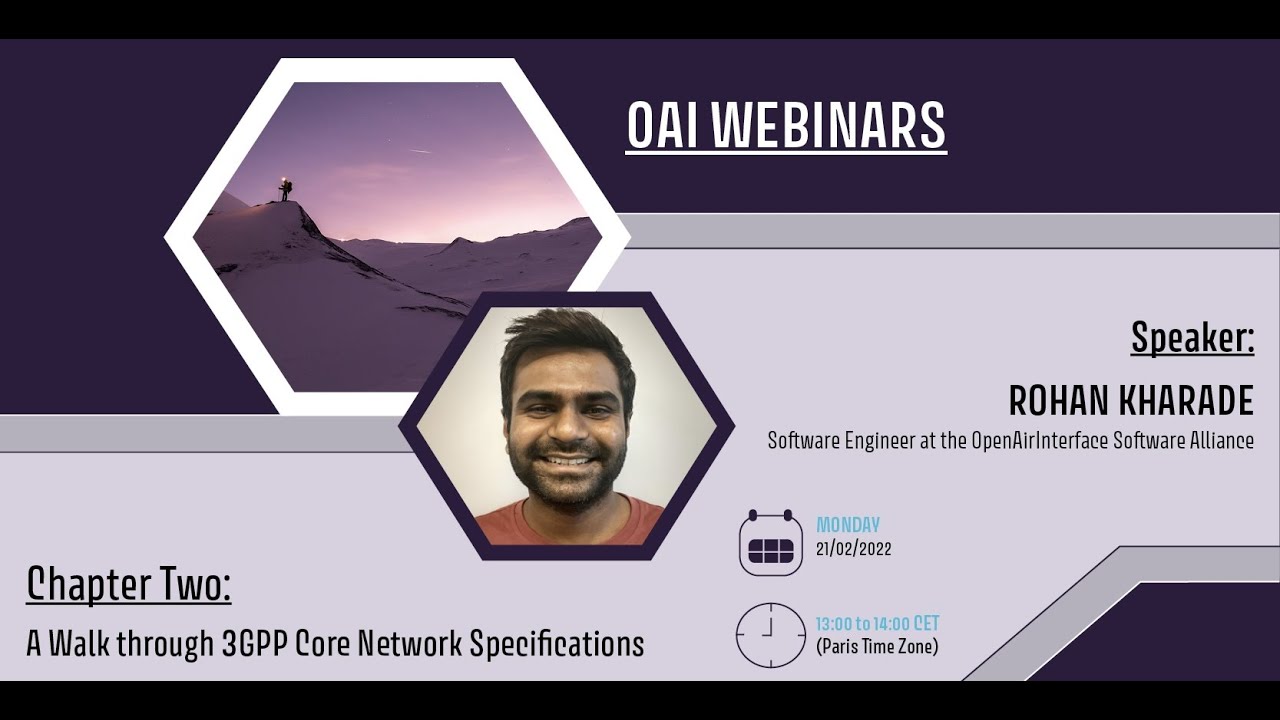 OAI Webinar: Chapter Two, A Walk through 3GPP Core Network Specifications