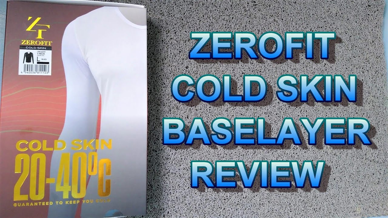 ★ ZEROFIT COLD SKIN BASELAYER REVIEW ★