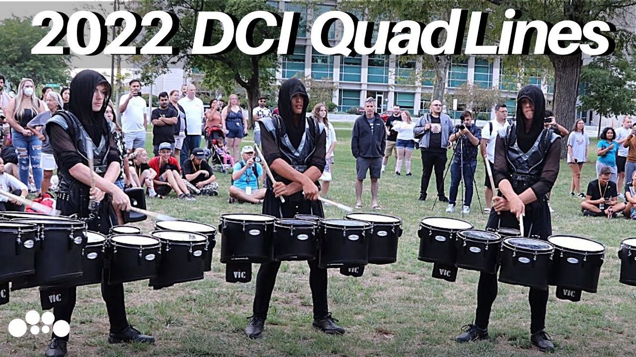 You Won't Believe these Quad Lines! DCI 2022
