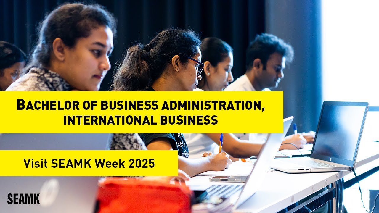 Visit SEAMK Week 2025: Bachelor of Business Administration, International Business