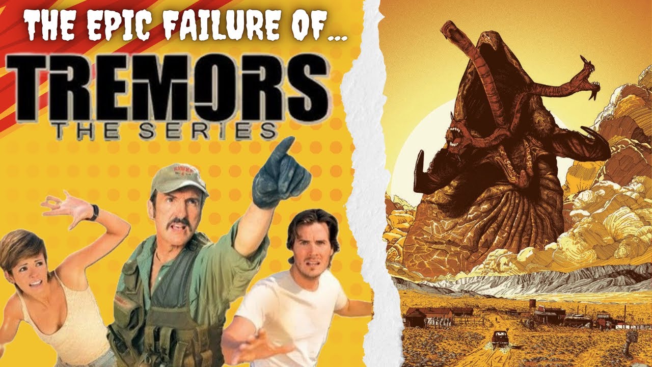 The Epic Failure of Tremors: The Series