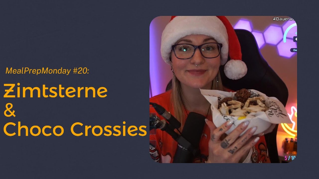 MealPrepMonday #20: Zimtsterne ⭐🎄 & Choco Crossies 🍫