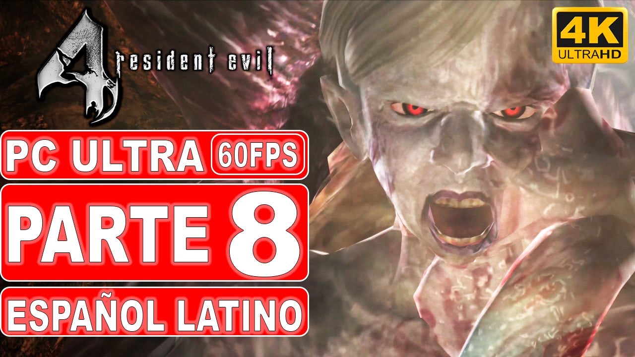Resident Evil 4 HD Project | Gameplay Español Latino | Parte 8 | PC Ultra 4K 60FPS - No Comentado