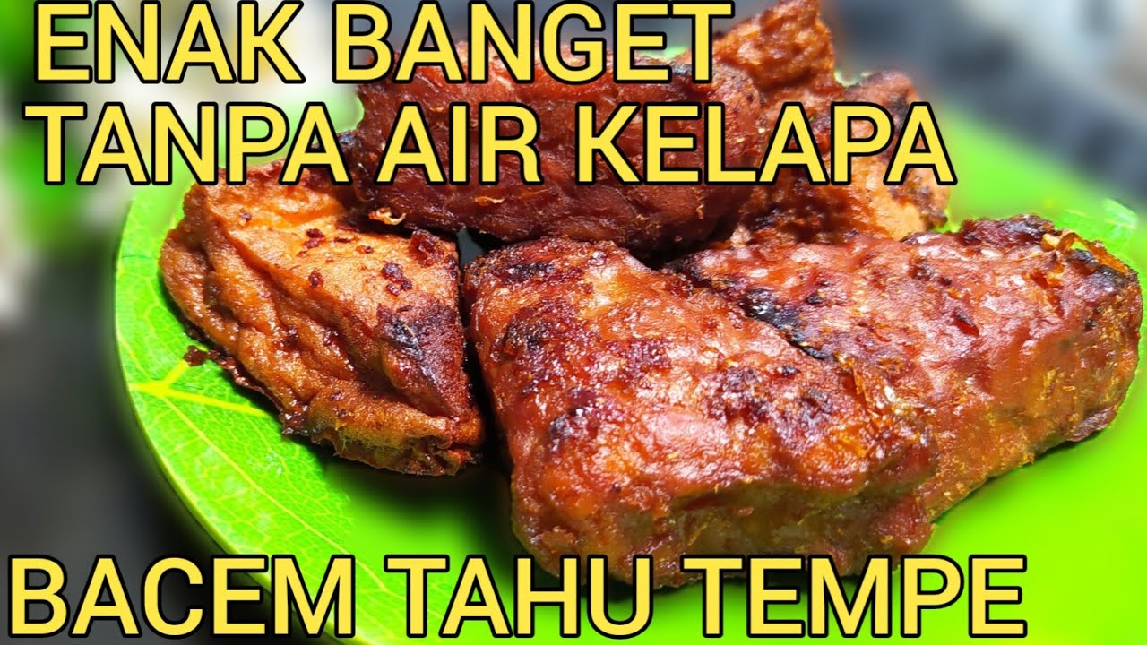 Bacem Tahu Tempe Manis Gurih Enak Banget ||Cara Membuat Tahu Tempe Bacem Anti Gagal Tanpa Air Kelapa