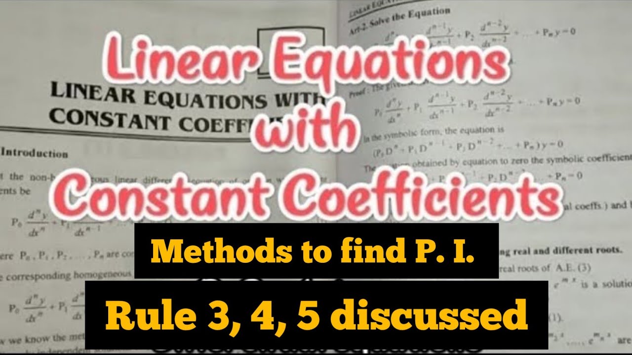 Linear Equations With constant Coefficients | Rule 3, 4, 5 | particular Integral | BSc 1st year