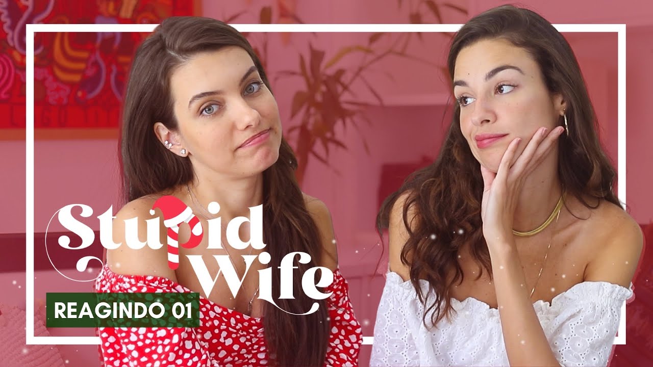 Stupid Wife - REAGINDO ESPECIAL DE NATAL #01