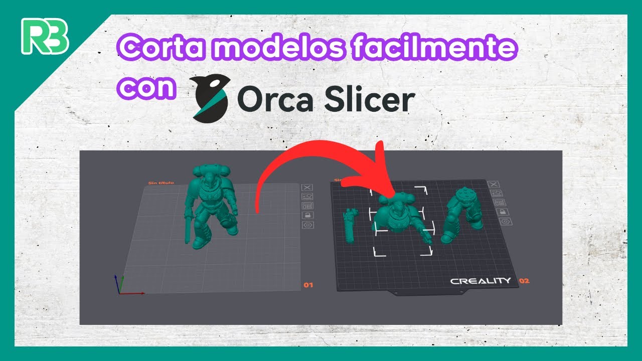 Corta modelos fácilmente con OrcaSlicer