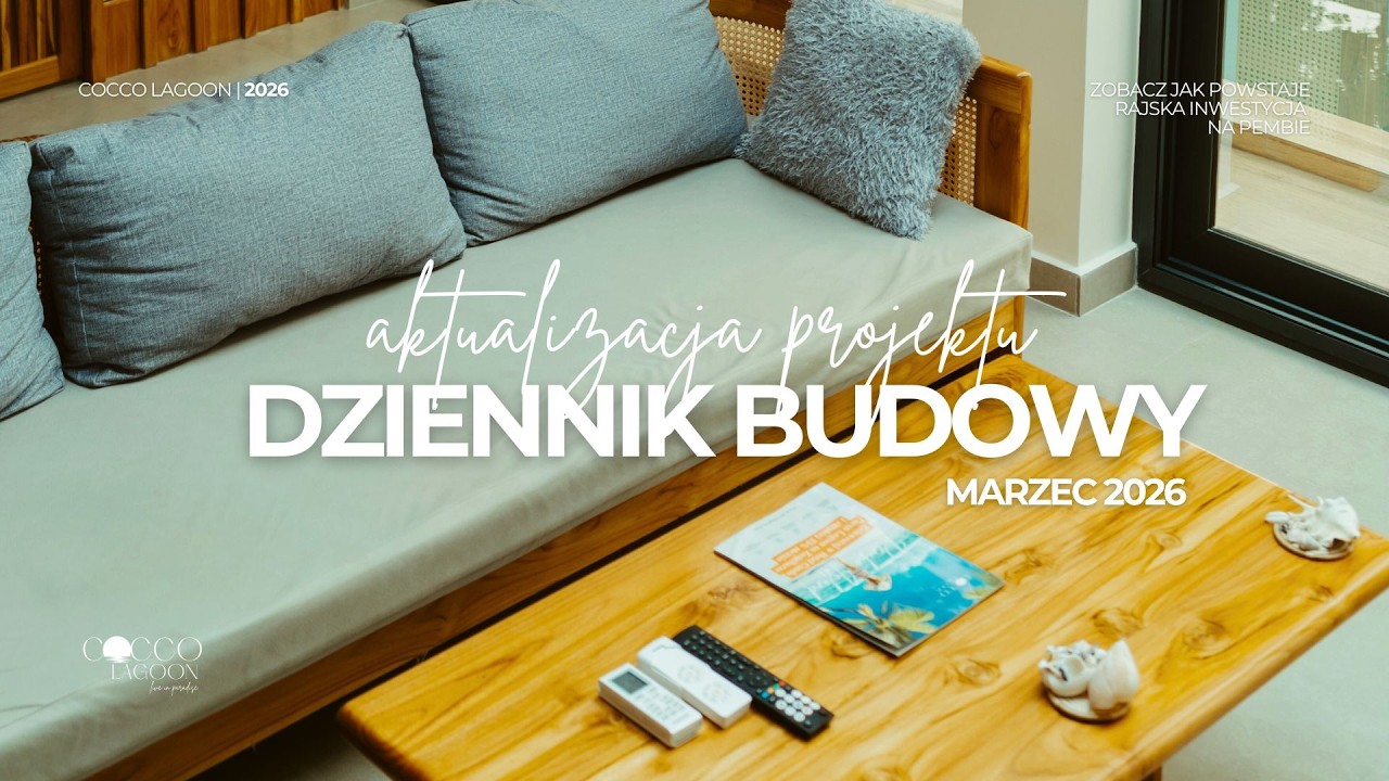 Aktualizacja projektu: Marzec 2026 | Cocco Lagoon