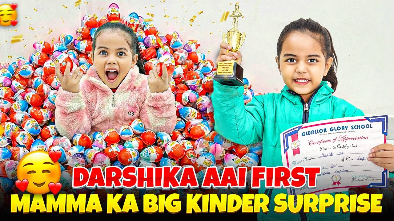 DARSHIKA AAI FIRST,MAMMA KA BIG KINDER JOY SURPRISE 😮|| @Darshikaandmammadailyfun 