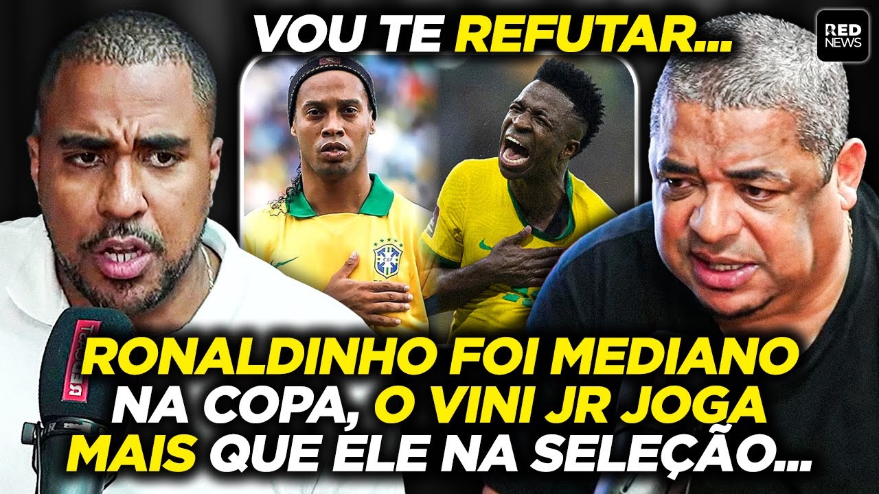 RONALDINHO x VINI JR: VAMPETA DÁ SHOW DE CONHECIMENTO DE FUTEBOL PRA CIMA DE RAIAM...