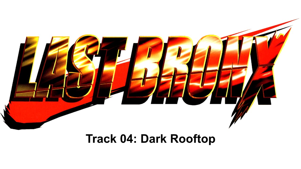 Last Bronx OST - 04 Dark Rooftop (Joe's stage)