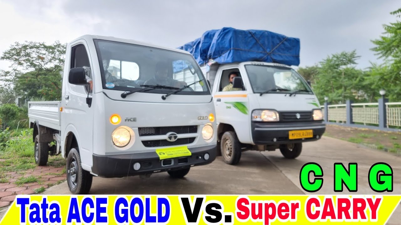 Tata Ace GOLD Cng Vs Super CARRY Cng 2021 | Real Life Comparison Hindi Review !!
