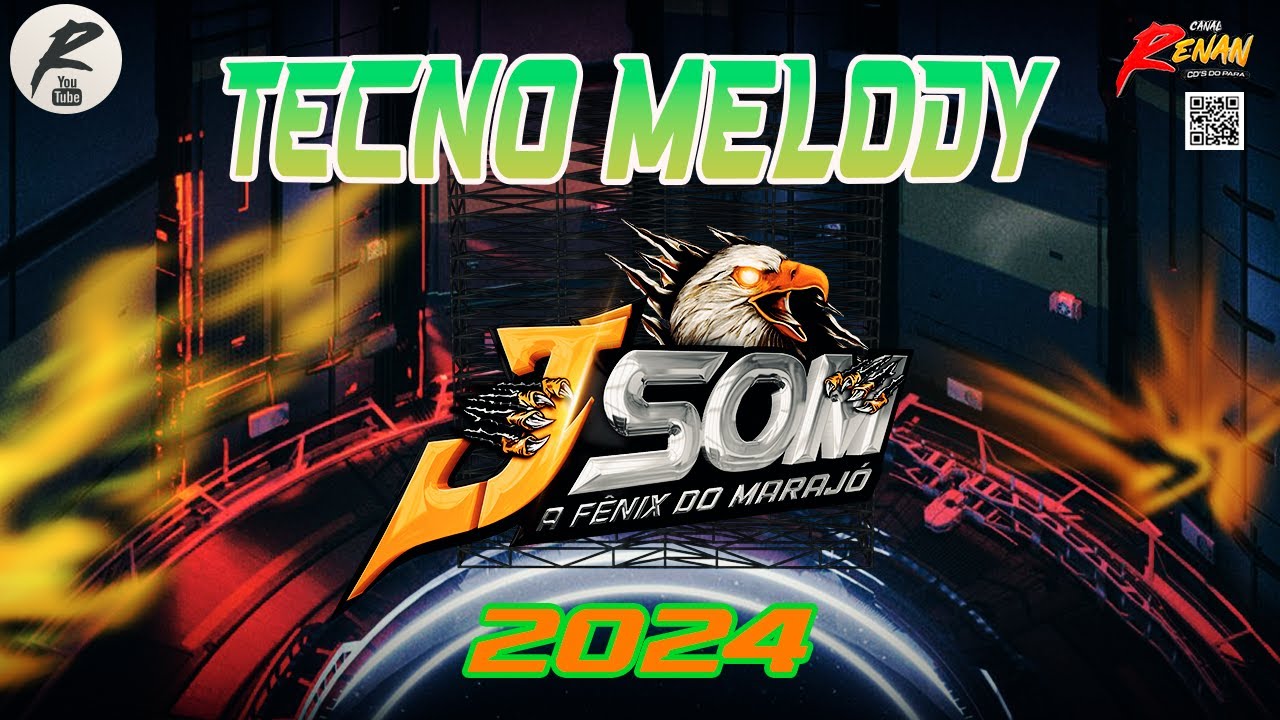 J SOM - TECNO MELODY 2024 - NOVO J SOM A FÊNIX DO MARAJÓ