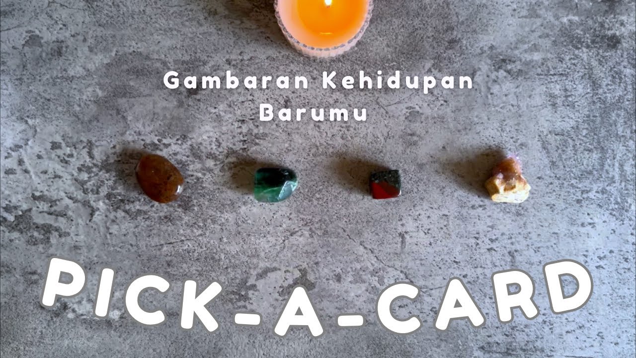 Pilih Kartu 🖼️ Gambaran Kehidupan Barumu