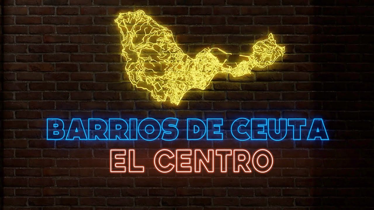 Barrios de Ceuta | El Centro, un lugar donde se respira historia, cultura y tradición