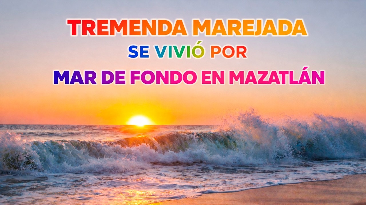 Hermosa puesta de sol con tremenda marejada por MAR de FONDO en Mazatlán