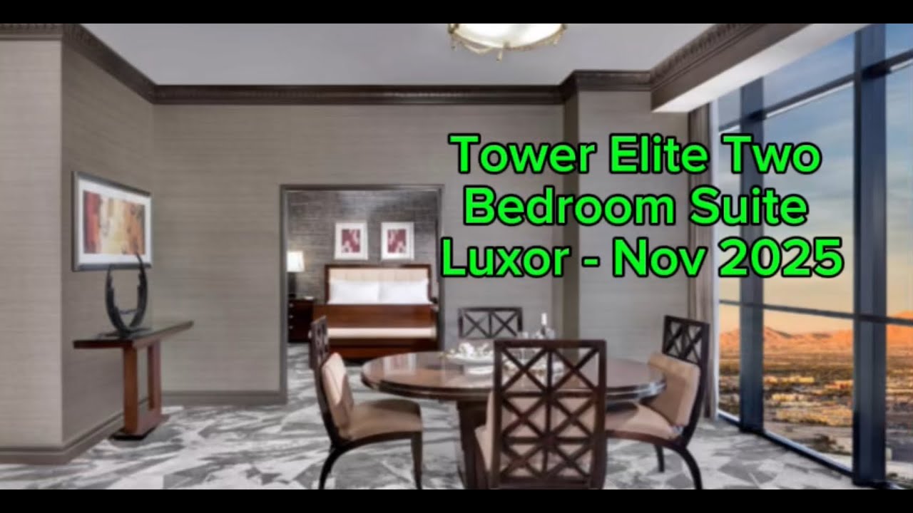 Luxor Las Vegas Tower Elite Two Bedroom Suite Tour – Spacious Room Review