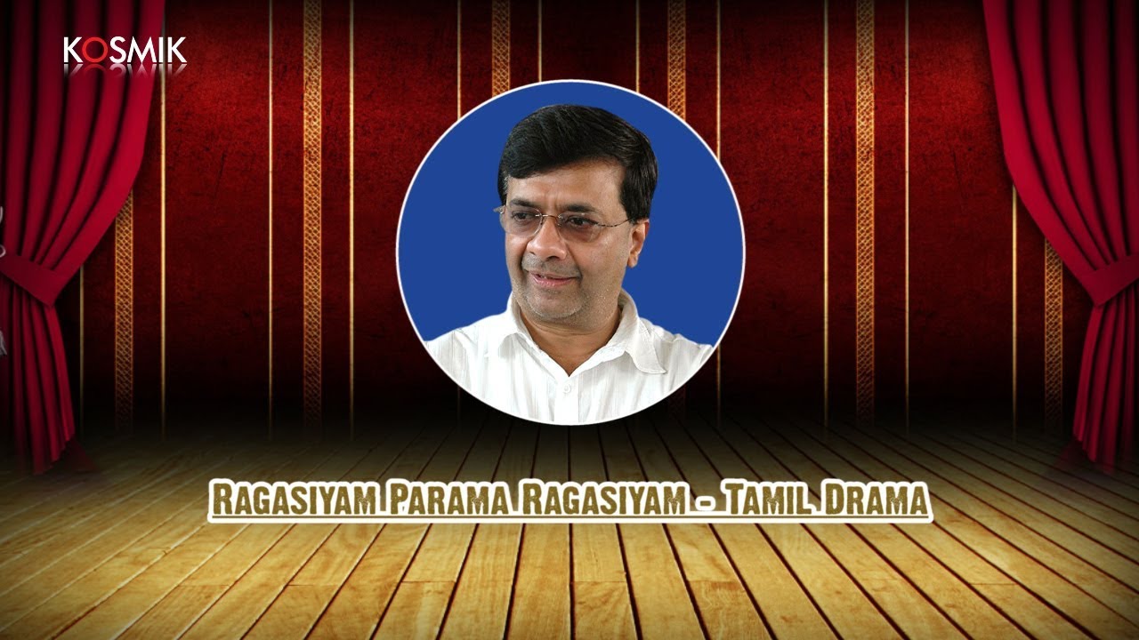 Ragasiyam Parama Ragasiyam - Tamil Drama