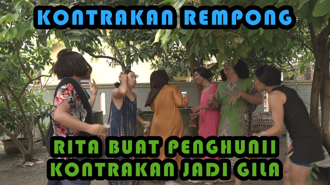 RITA MEMBUAT PENGHUNI KONTRAKAN JADI GILA || KONTRAKAN REMPONG EPISODE 221