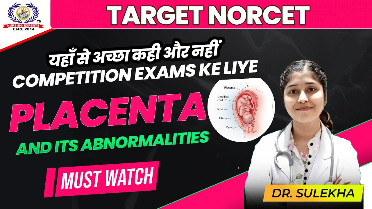 Placenta and Its Abnormalities – One Shot 🎯 | Obstetrics Nursing | NORCET Preparation