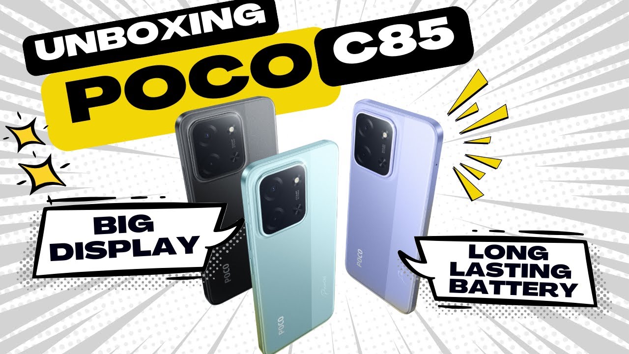 POCO C85 Unboxing & First Impressions