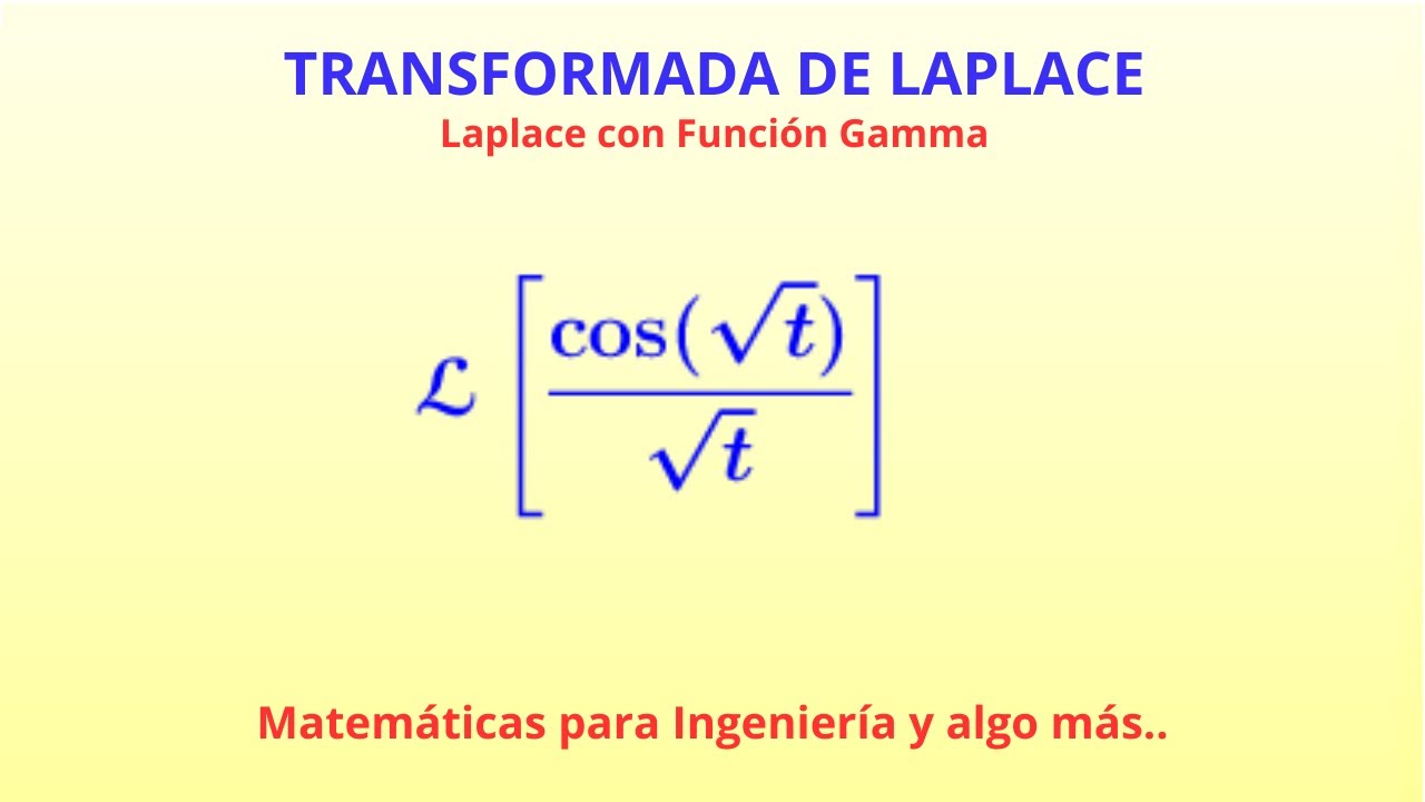 Transformada de Laplace con Función Gamma