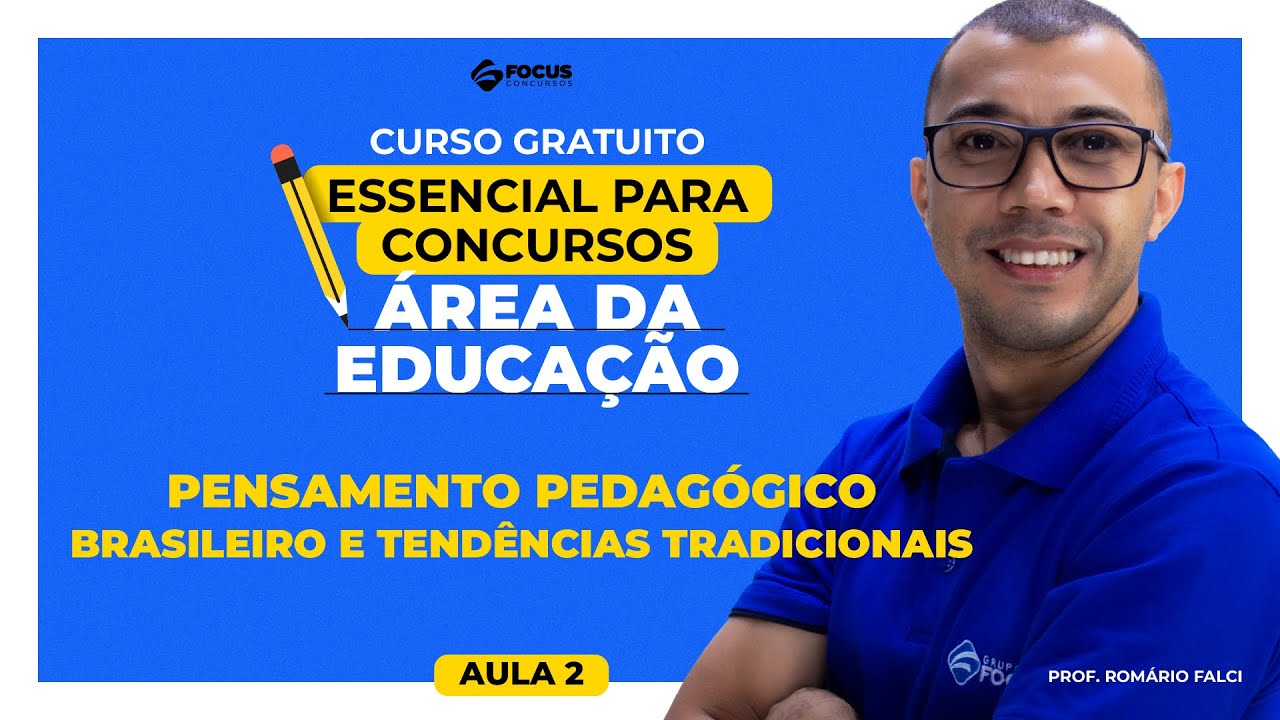 Curso Gratuito Educação | Pensamento pedagógico brasileiro e tendências tradicionais